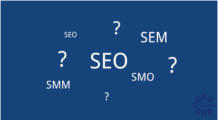 تفاوت میان SEO و SEM و SMO و SMM و CEO تفاوت میان SEO و SEM و SMO و SMM و CEO